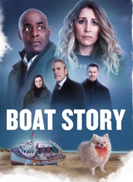 داستان قایق  Boat Story